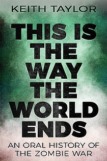 this is the way the world ends keith taylor