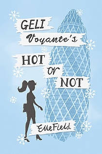 Geli Voyante's Hot or Not ebook cover