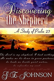 Discovering The Shepherd: A Study of Psalm 23 ebook cover