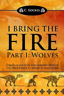 I Bring the Fire Part I: Wolves ebook cover