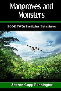 Mangroves and Monsters (The Stolen Nickel Series, Book 2) ebook cover