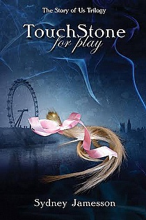 TouchStone for play #1 (The Story of Us Trilogy) ebook cover