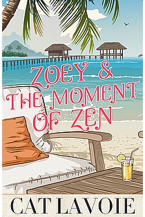 Zoey & the Moment of Zen ebook cover