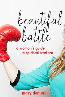 Beautiful Battle: A Woman's Guide to Spiritual Warfare ebook cover