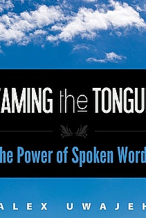 Taming the Tongue: The Power of Spoken Words ebook cover