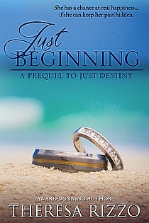 Just Beginning: A Prequel to Just Destiny ebook cover