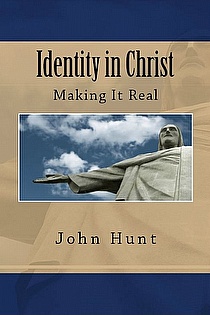 Identity in Christ: Making it Real ebook cover