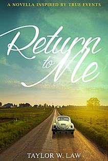 Return to Me: A Novella Inspired by True Events ebook cover