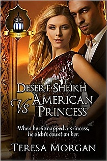 Desert Sheikh vs American Princess (Jewels of the Desert Book 2) ebook cover