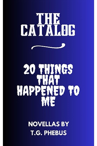 THE CATALOG / 20 THINGS THAT HAPPENED TO ME ebook cover